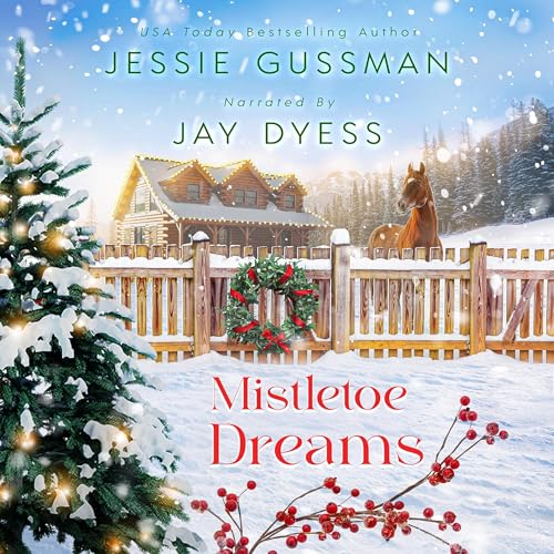 Audiobook: Mistletoe Dreams by Jessie Gussman episode artwork