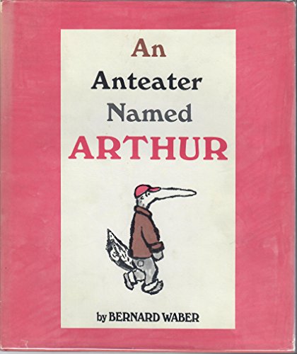 Anteater Named Arthur [Unknown] B000UDCN7A Book Cover