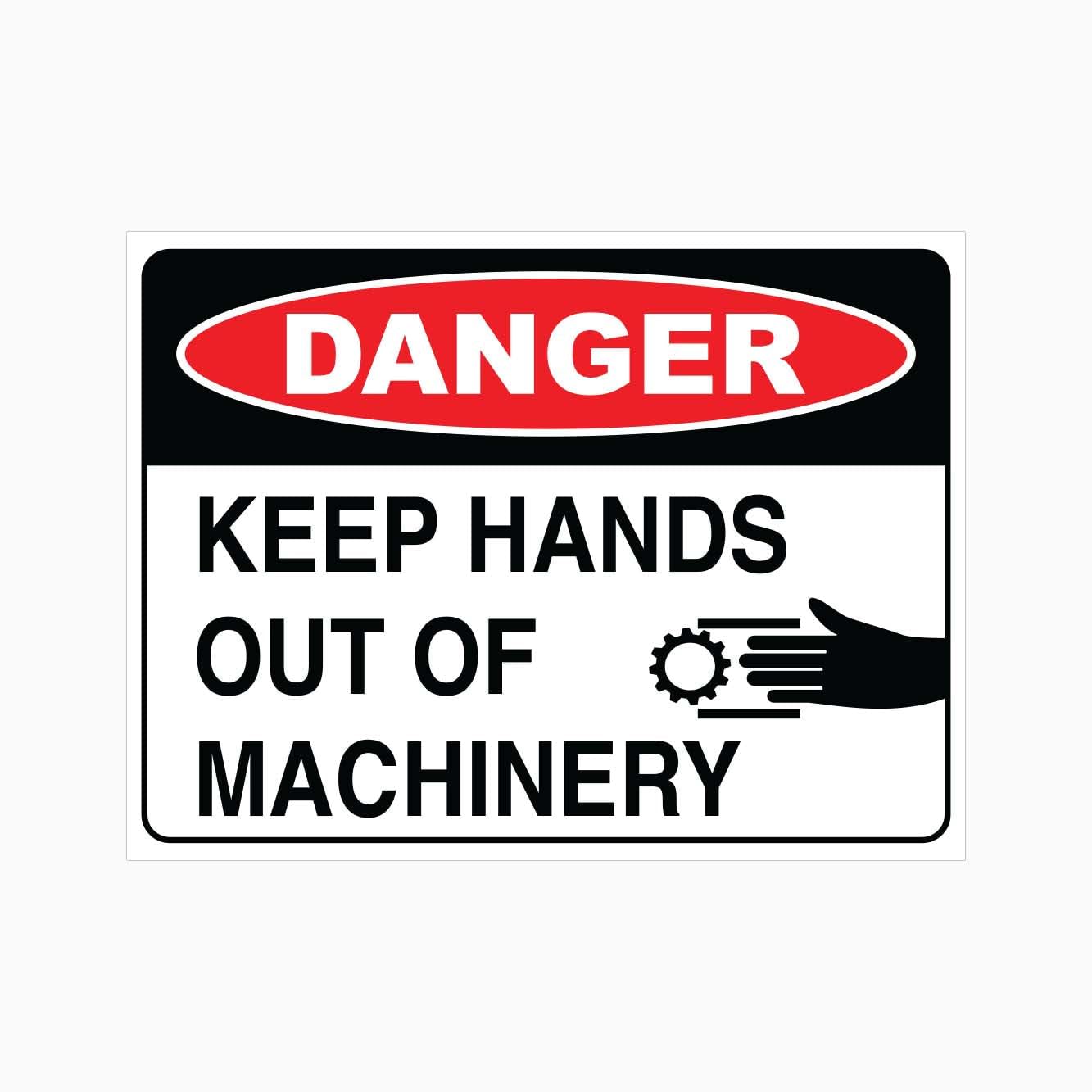 DANGER KEEP HANDS OUT OF MACHINERY Sign, 12x8 Metal Tin Sign, Keep hands away from machinery.