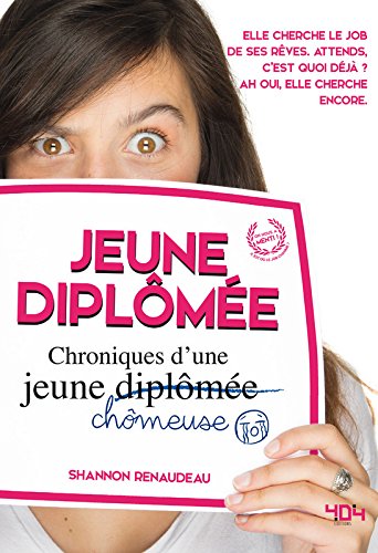 Télécharger Jeune diplomée, chroniques d'une jeune chômeuse Livre PDF Gratuit