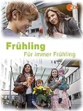  Frühling - Für immer Frühling