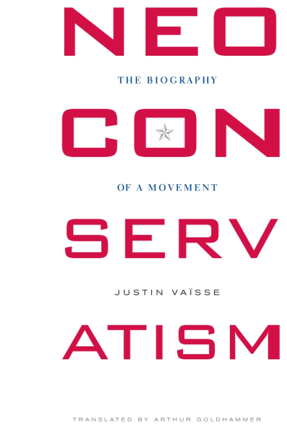 Buy Neoconservatism: The Biography of a Movement — BookShops.in