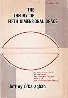 The theory of fifth dimensional space 0682478172 Book Cover