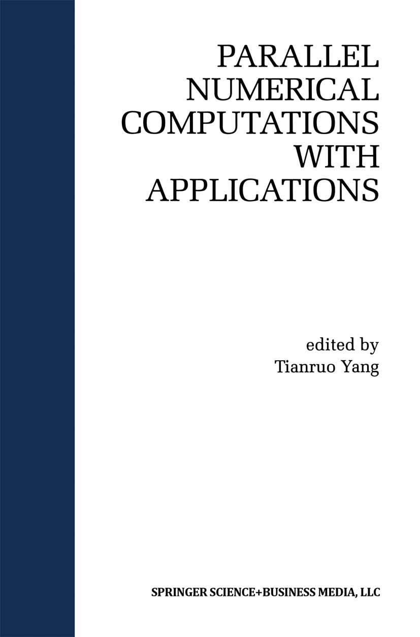 Parallel Numerical Computation with Applications (The Springer International Series in Engineering and Computer Science Book 515)