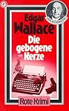  Die gebogene Kerze. Kriminalroman. ( Rote Krimi).