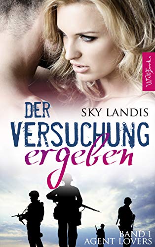 Der Versuchung ergeben: Agent...