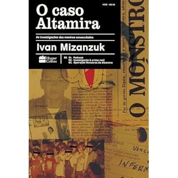 Capa do livro O caso Altamira: As investigações dos meninos emasculados