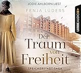 Der Traum von Freiheit: Speicherstadt-Saga. Teil 3. (Die Kaffeehändler, Band 3)