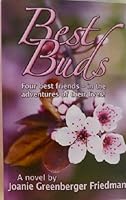 Best Buds: Four best friends - in the adventures of their lives! 0962846619 Book Cover