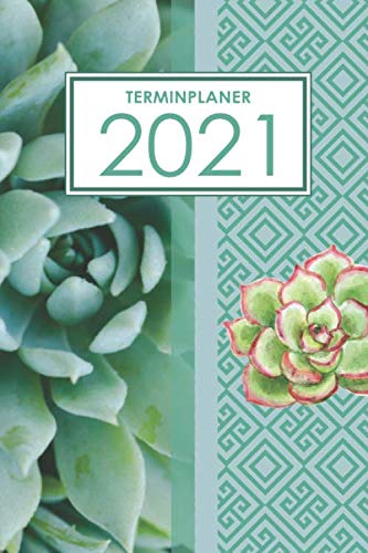 Terminplaner 2021 Organisiere, plane und notiere mit deinem Terminkalender, Wochenplaner und Taschenkalender das neue Jahr - Lebensfreude-Kalender