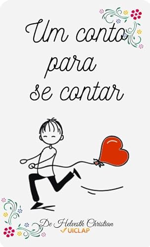 Um conto para se contar - Helvesth Christian