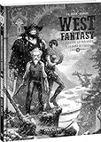  West Fantasy - Tome 6 - Édition N&B