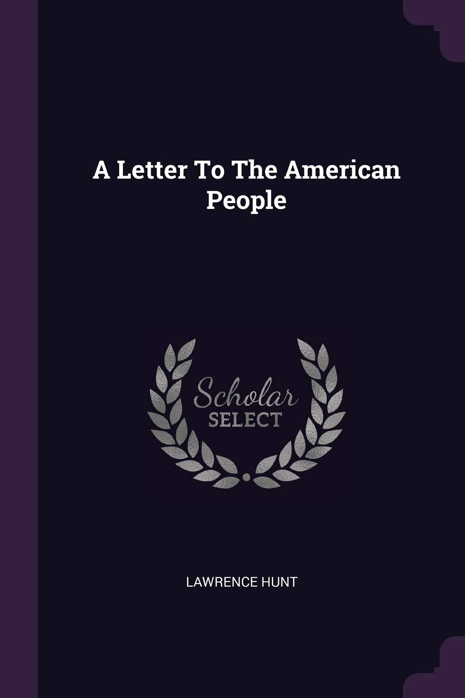 A Letter To The American People