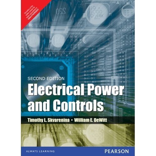 Electrical Power and Controls 2nd Ed. By Timothy L. Skvarenina