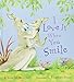 I Love It When You Smile: A Heartwarming Picture Book About a Grumpy Kangaroo for Kids (Ages 4-8)