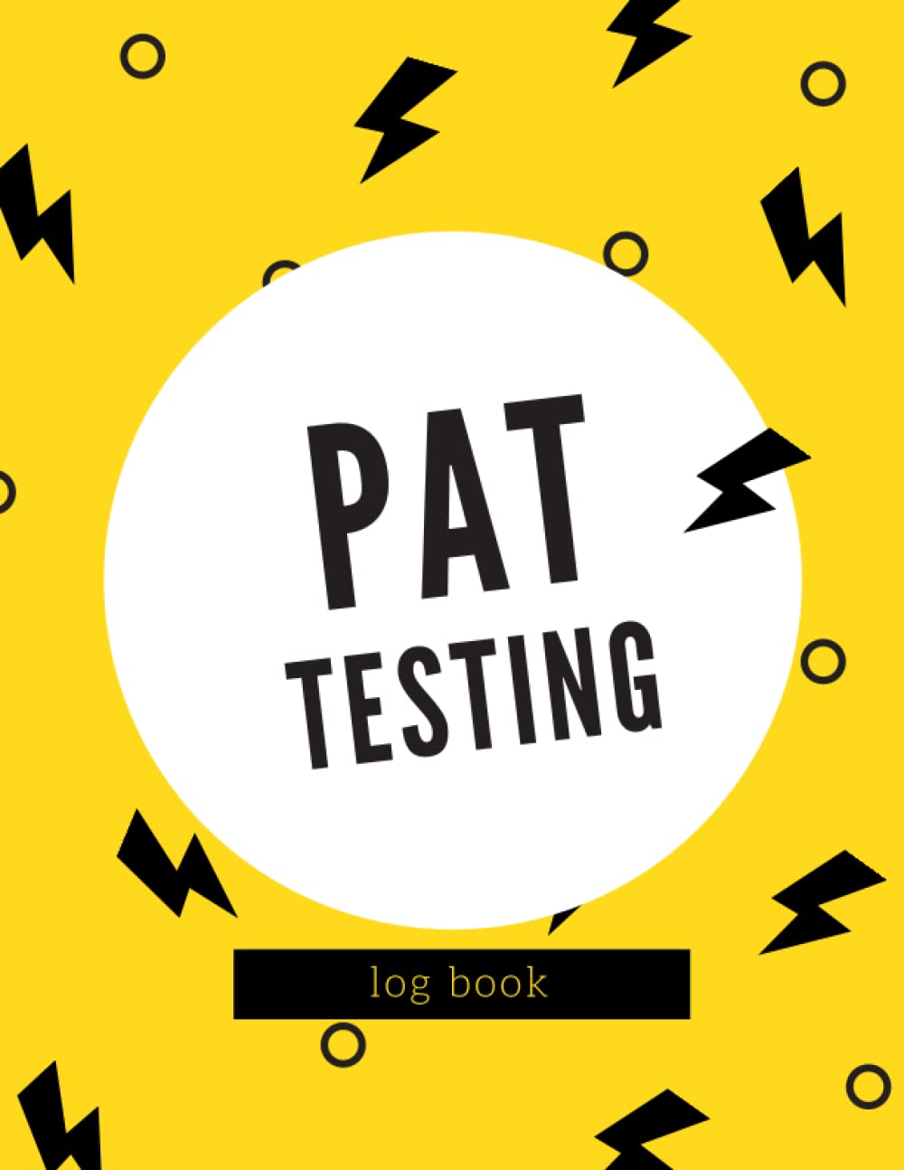 PAT Testing Log Book: A4 Portable Appliance Testing Handbook to Record 3600 Entries For Manual Pat Testers, Pat Test Certificate Inspection Of Electrical Equipment And Kits Record Book