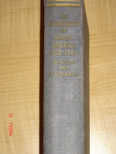 The colonization of North America, 1492-1783 B00086XR7E Book Cover