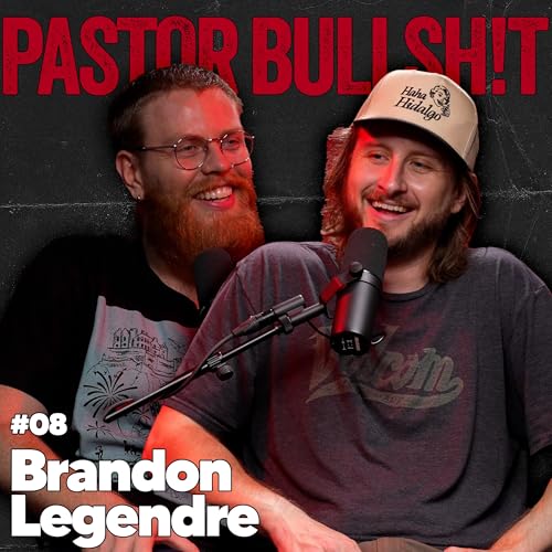 Page de couverture de Inside Austin’s Producer Grind w/ Brandon Legendre | Pastor Bullsh*t #09