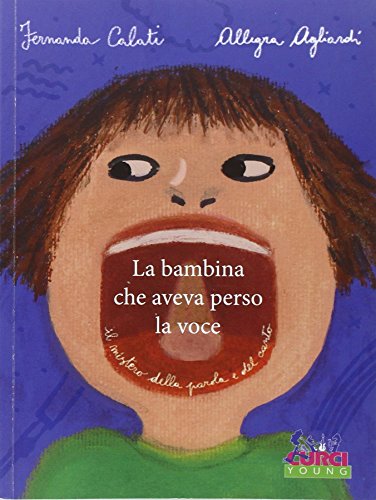 La bambina che aveva perso la voce La bambina che aveva perso la voce