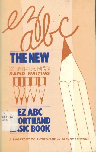 New Zinman's Rapid Writing: Ez Shorthand Basic Book: Zinman, M. E ...