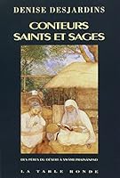 Conteurs, saints et sages: Des Pères du désert à Swâmi Prajnânpad (DIVERS) 2710308851 Book Cover