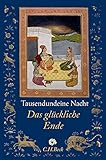Tausendundeine Nacht: Das glückliche Ende - Claudia Ott