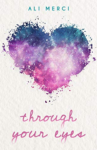 Télécharger Through Your Eyes (English Edition) livre En ligne