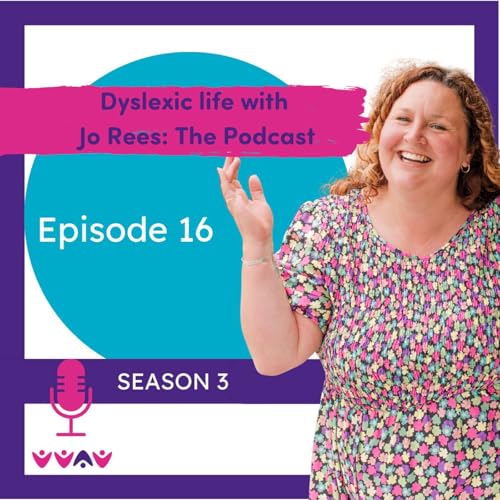 Page de couverture de S3 Ep 16 Dyslexia & Parenting | Advocacy, Conferences, and Supporting Your Child’s Education