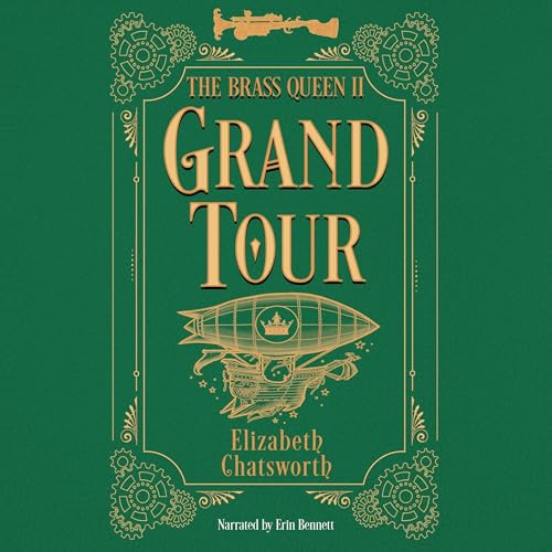 Grand Tour: The Brass Queen II (Authored by Elizabeth Chatsworth) episode artwork