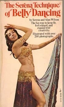 Paperback Serena Technique of Belly Dancing Book