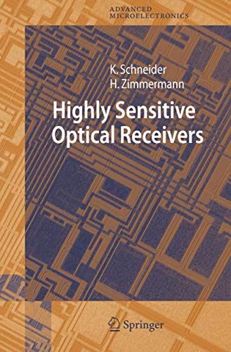 Highly Sensitive Optical Receivers (Springer Series In Advanced Microelectronics , Volume 23) view 2