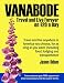 Vanabode: travel and live forever on $20 a day
