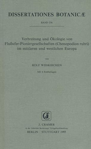 Verbreitung und Ökologie von Flussufer-Pioniergesellschaften (Chenopodion rubri) im mittleren und westlichen Europa