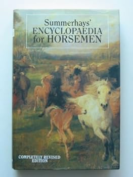 Summerhays' Encyclopedia for Horsemen