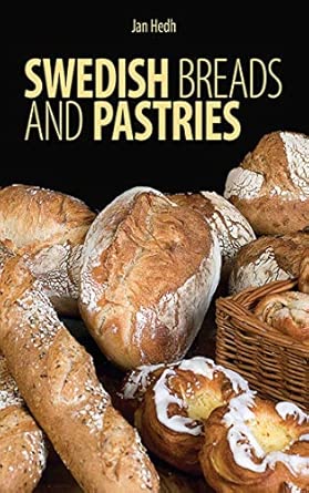 Swedish Breads and Pastries Swedish Breads and Pastries book cover