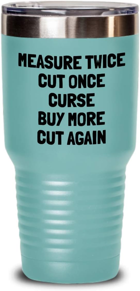 Sewing Gift - Quilting Gift - Sewing Tumbler - Measure Twice, Cut Once