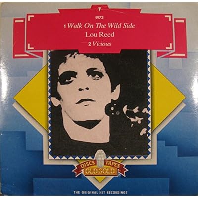 Walk On The Wild Side / Vicious