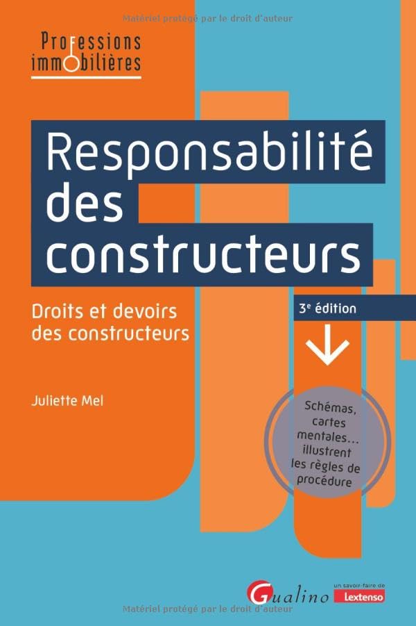 Responsabilité des constructeurs: Droits et devoirs des constructeurs
