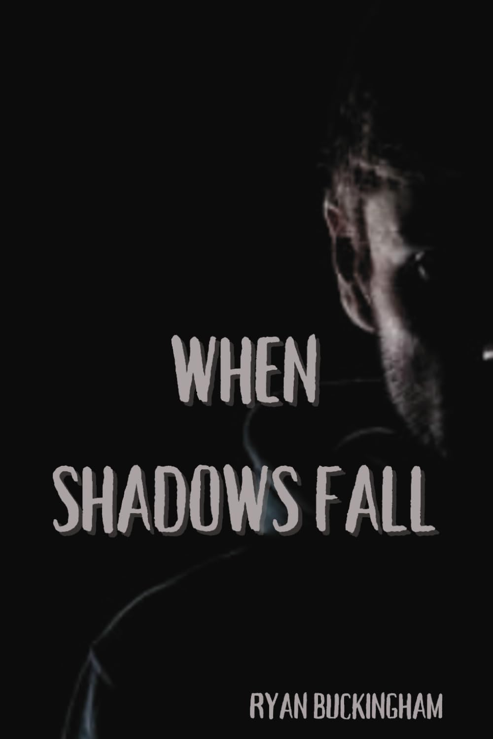 When Shadows Fall