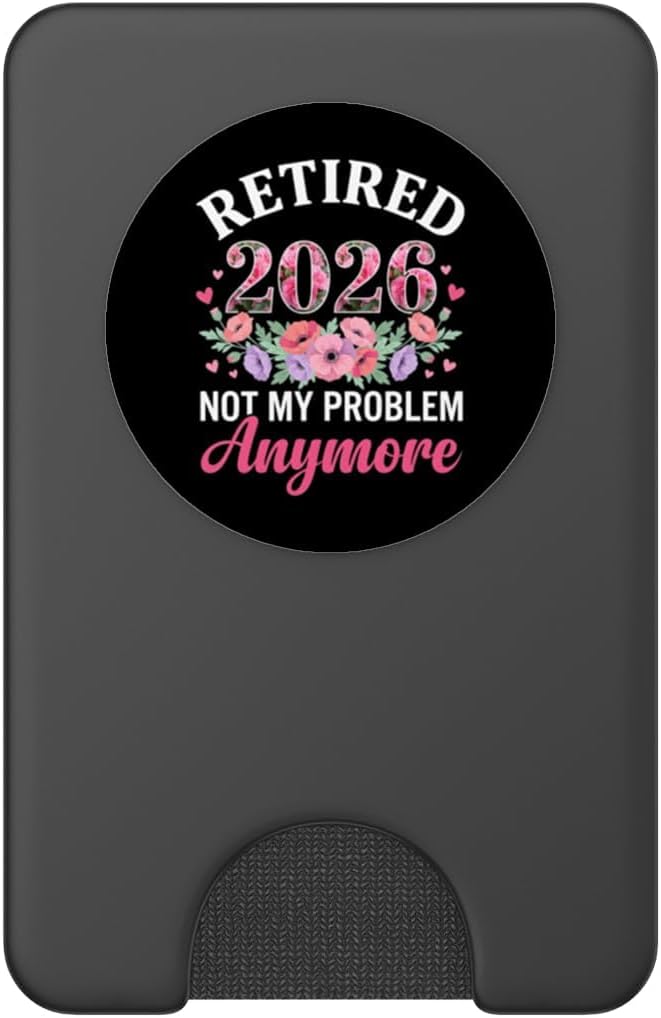 Retired 2026 Not My Problem Anymore Floral Women Party PopSockets PopWallet for MagSafe image 2