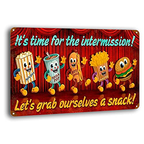 Metal Signs Intermission Snacks Tin Sign Poster for Kitchen Restaurants Man Cave Shop Home Pub Bar Wall Decor 12 x 8 inches