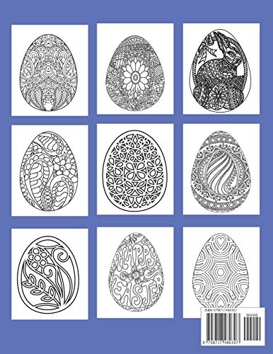 Easter Egg Mandala Coloring Book For Adults: 60 Stress Relief Easter Egg Mandala Designs for Men, Wo