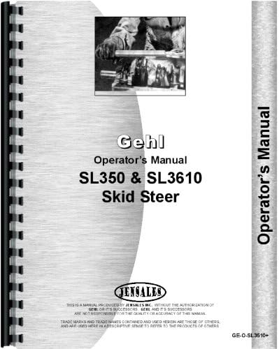 Gehl SL3510 Skid Steer Loader Operators Manual