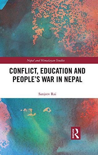 Conflict, Education and People's War in Nepal (Nepal and Himalayan Studies)