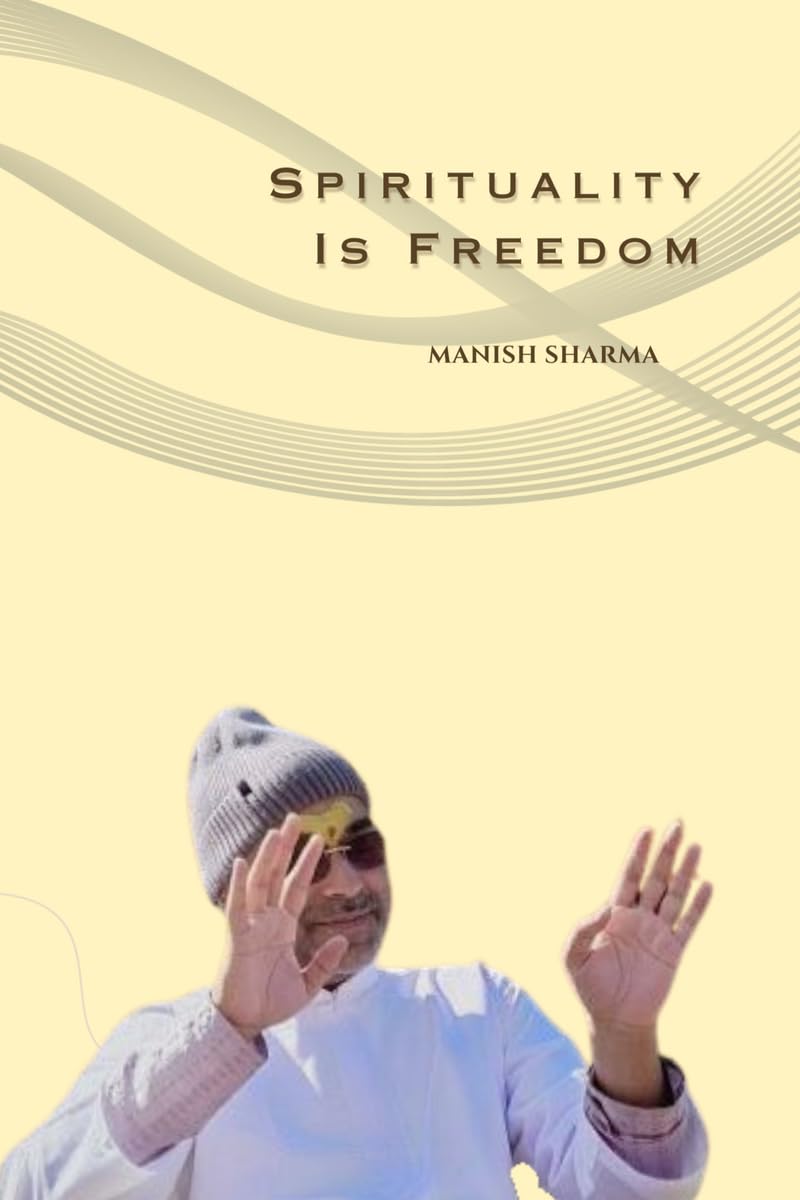 Spirituality Is Freedom
