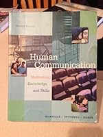 Human Communication: Motivation, Knowledge, and Skills W/ 1-pass 0495092460 Book Cover