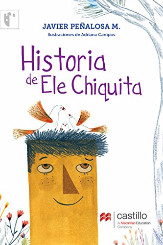 Historia de Ele Chiquita (Serie Blanca) (Spanish Edition)