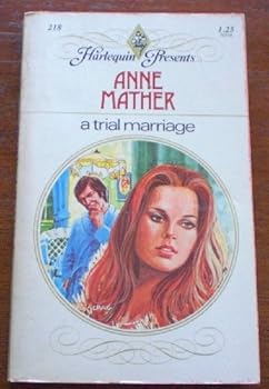 Mass Market Paperback A Trial Marriage (Harlequin #218) Book