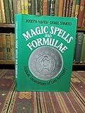 Magic Spells and Formulae: Aramaic Incantations of Late Antiquity