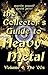 The Collector's Guide to Heavy Metal: Volume 4: The '00s